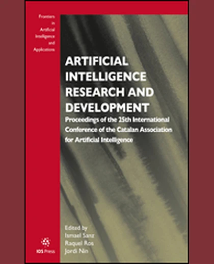 Artificial Intelligence Research and Development: Proceedings of the 25th International Conference of the Catalan Association for Artificial Intelligence, 1st Edition