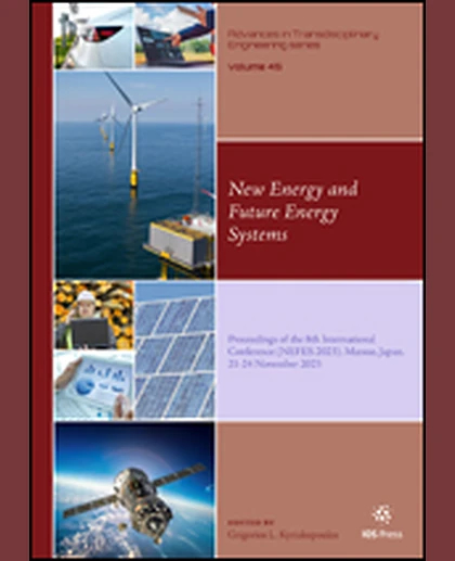 New Energy and Future Energy Systems: Proceedings of the 8th International Conference (NEFES 2023), Matsue, Japan, 21-24 November 2023, 1st Edition