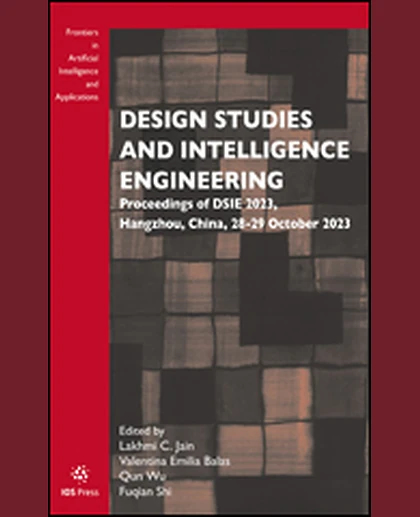 Design Studies and Intelligence Engineering: Proceedings of DSIE 2023, Hangzhou, China, 28-29 October 2023, 1st Edition