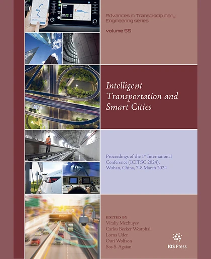 Intelligent Transportation and Smart Cities: Proceedings of the 1st International Conference (Icitsc 2024), Wuhan, China, 7-8 March 2024