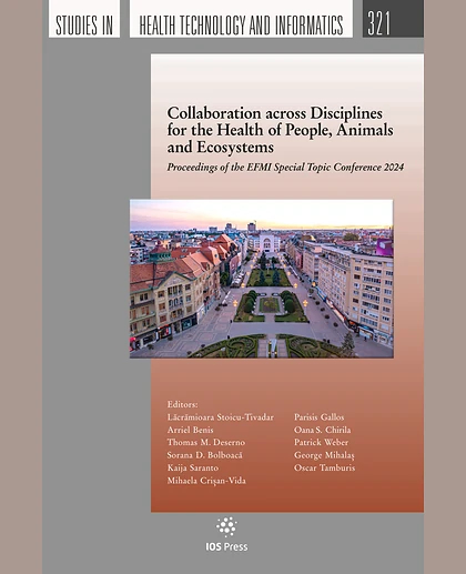 Collaboration Across Disciplines for the Health of People, Animals and Ecosystems: Proceedings of the EFMI Special Topic Conference 2024