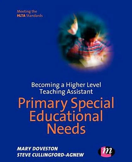 Becoming a Higher Level Teaching Assistant: Primary Special Educational Needs, 1st Edition