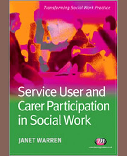 Service User and Carer Participation in Social Work, 1st Edition