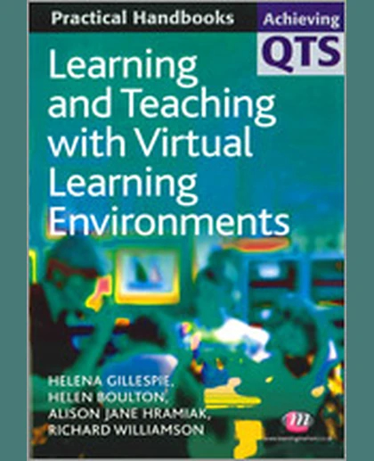 Learning and Teaching with Virtual Learning Environments, 1st Edition