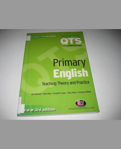 Primary English: Teaching Theory and Practice, 3rd Edition
