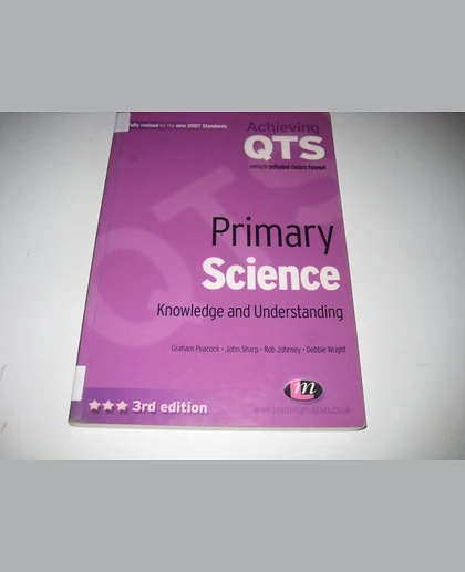 Primary Science: Knowledge and Understanding, 3rd Edition