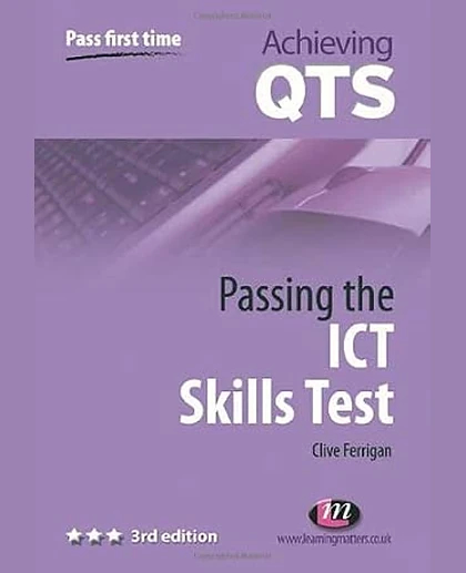 Passing the ICT Skills Test, 3rd Edition