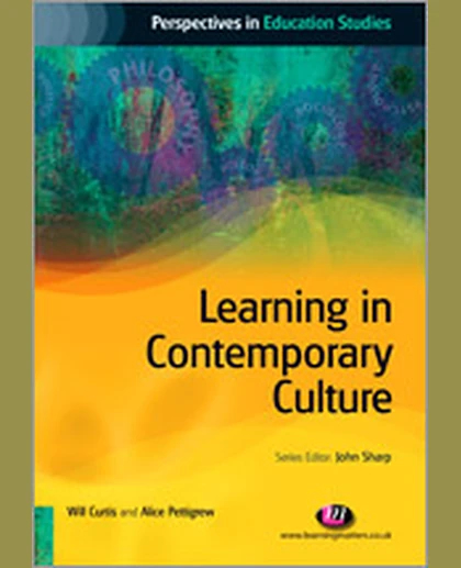 Learning in Contemporary Culture, 1st Edition