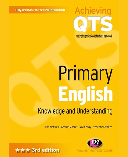 Primary English: Knowledge and Understanding: Knowledge and Understanding