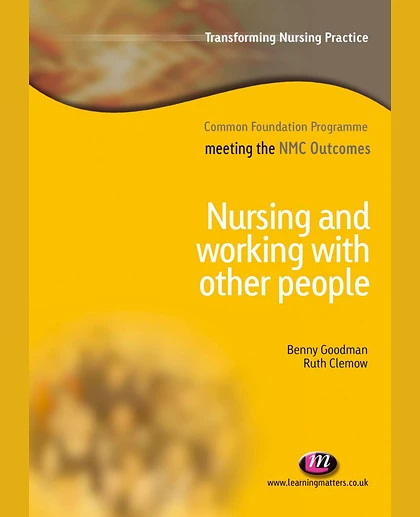 Nursing and Working with Other People