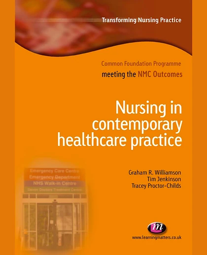 Nursing in Contemporary Healthcare Practice