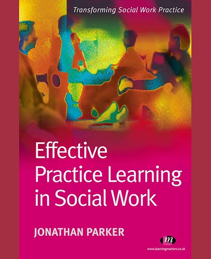Effective Practice Learning in Social Work