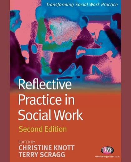 Reflective Practice in Social Work, 2nd Edition