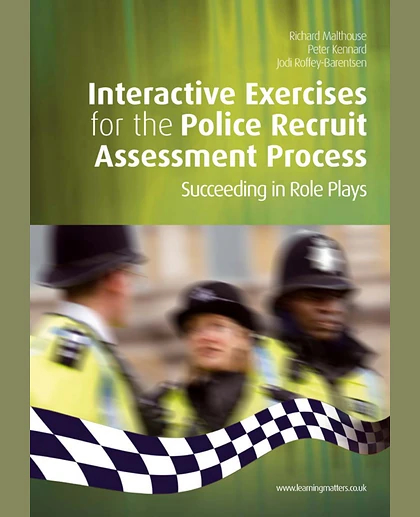 Interactive Exercises for the Police Recruit Assessment Process: Succeeding at Role Plays
