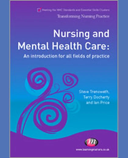 Nursing and Mental Health Care: An Introduction for All Fields of Practice, 1st Edition
