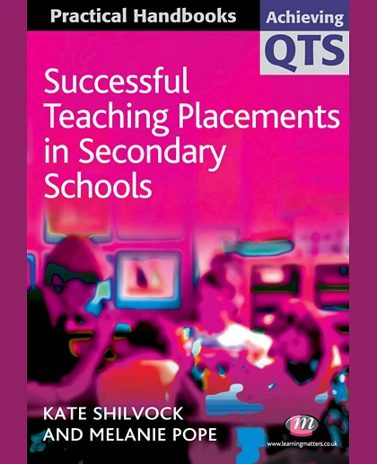 Successful Teaching Placements in Secondary Schools