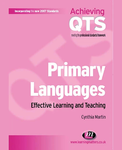 Primary Languages: Effective Learning and Teaching: Effective Learning and Teaching