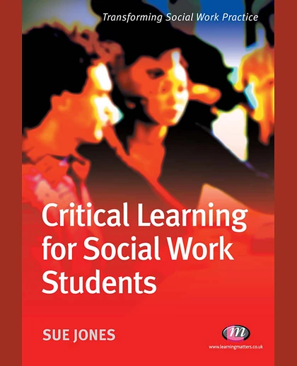 Critical Learning for Social Work Students