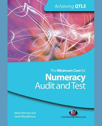 Minimum Core for Numeracy: Audit and Test: Audit and Test