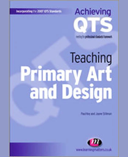 Teaching Primary Art and Design, 1st Edition