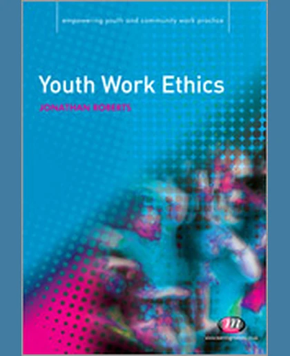 Youth Work Ethics, 1st Edition