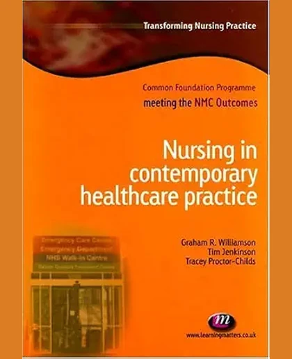 Nursing in Contemporary Health Care Practice