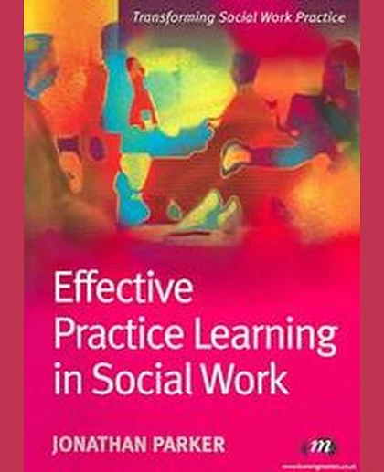 Effective Practice Learning in Social Work