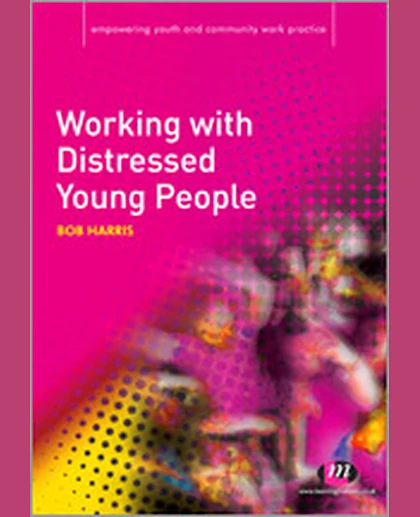 Working with Distressed Young People, 1st Edition