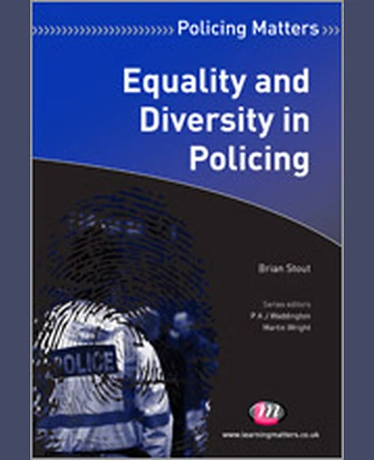 Equality and Diversity in Policing, 1st Edition