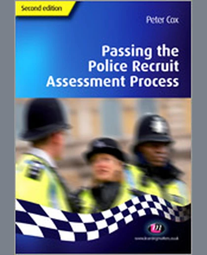 Passing the Police Recruit Assessment Process, 2nd Edition