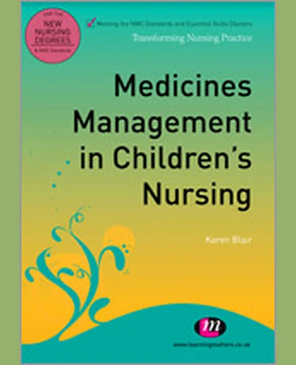 Medicines Management in Children′s Nursing, 1st Edition
