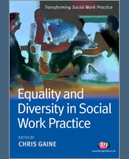 Equality and Diversity in Social Work Practice, 1st Edition