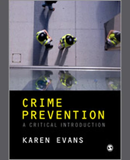 Crime Prevention: A Critical Introduction, 1st Edition