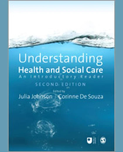 Understanding Health and Social Care: An Introductory Reader, 2nd Edition