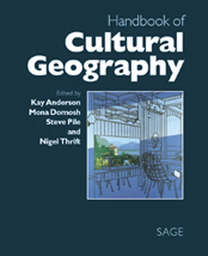 Handbook of Cultural Geography, 1st Edition