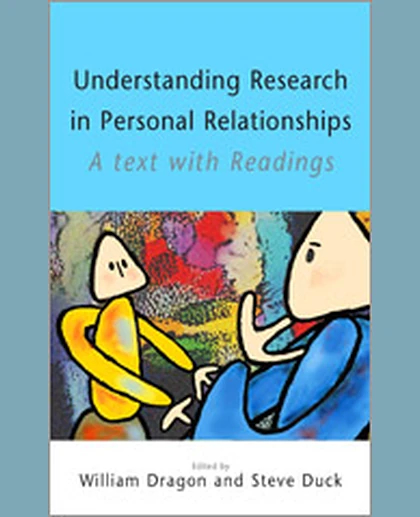 Understanding Research in Personal Relationships: A Text With Readings, 1st Edition