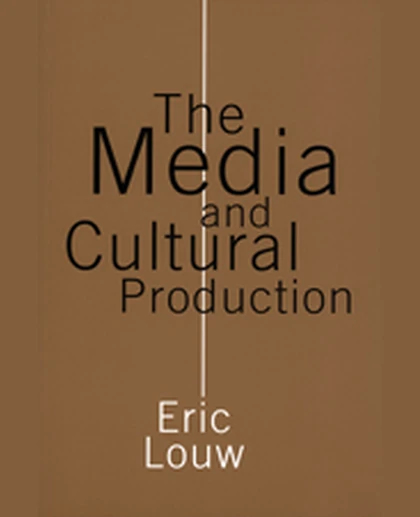 The Media and Cultural Production