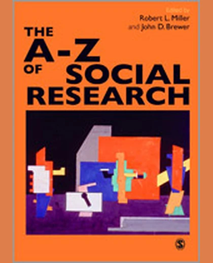 The A-Z of Social Research: A Dictionary of Key Social Science Research Concepts, 1st Edition