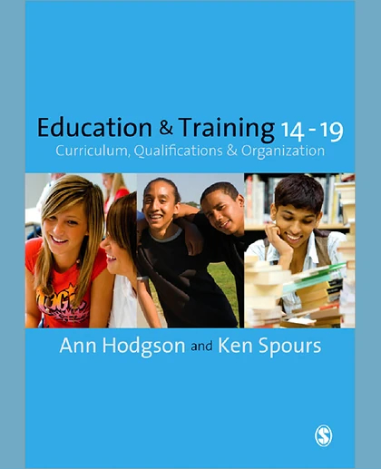 Education and Training 14-19: Curriculum, Qualifications and Organization