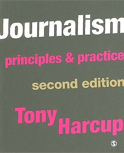 Journalism: Principles and Practice, 2nd Edition