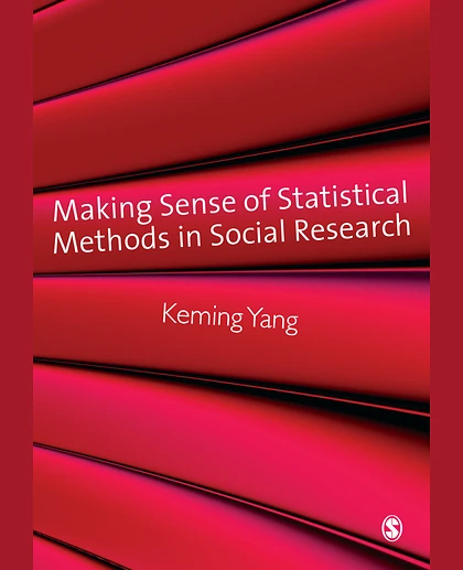 Making Sense of Statistical Methods in Social Research