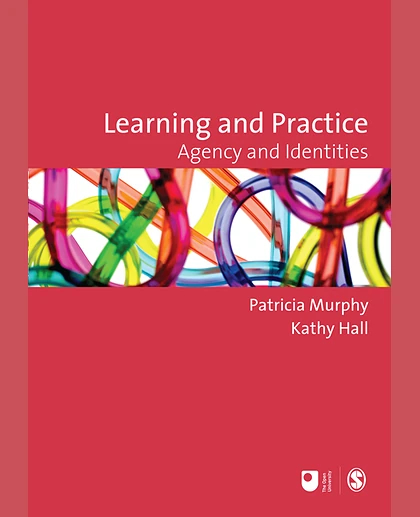 Learning and Practice: Agency and Identities, 1st Edition