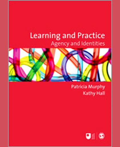 Learning and Practice: Agency and Identities, 1st Edition