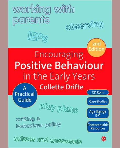 Encouraging Positive Behaviour in the Early Years: A Practical Guide