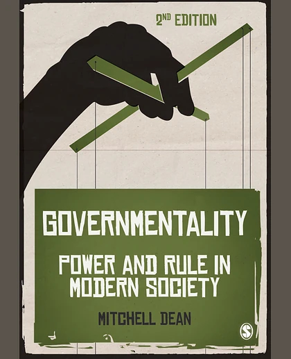 Governmentality: Power and Rule in Modern Society
