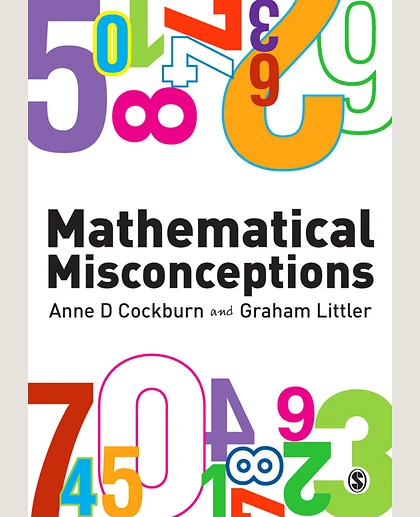 Mathematical Misconceptions: A Guide for Primary Teachers