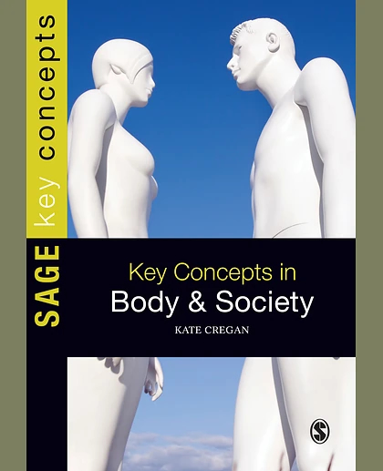 Key Concepts in Body and Society