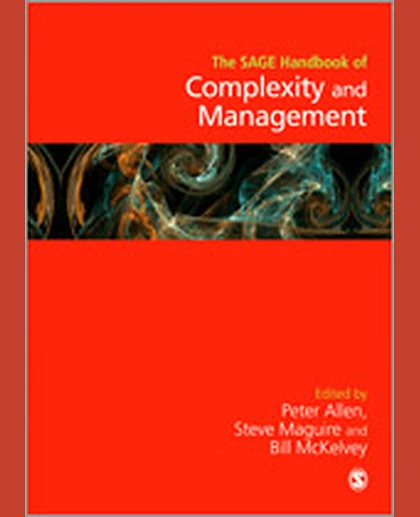 The SAGE Handbook of Complexity and Management, 1st Edition