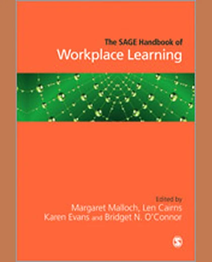 The SAGE Handbook of Workplace Learning, 1st Edition
