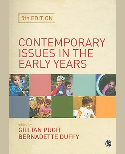 Contemporary Issues in the Early Years, 5th Edition